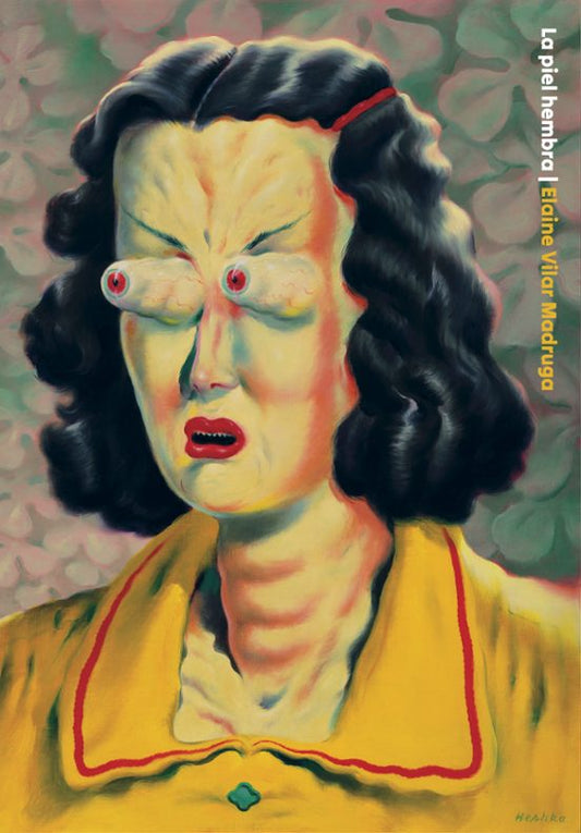 La piel hembra - Elaine Vilar Madruga (BARRETT)