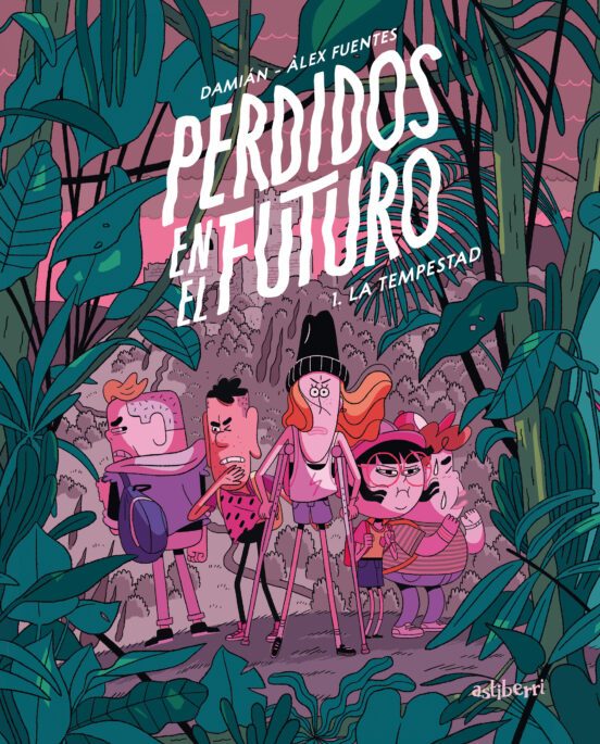 PERDIDOS EN EL FUTURO 1. LA TEMPESTAD - ASTIBERRI