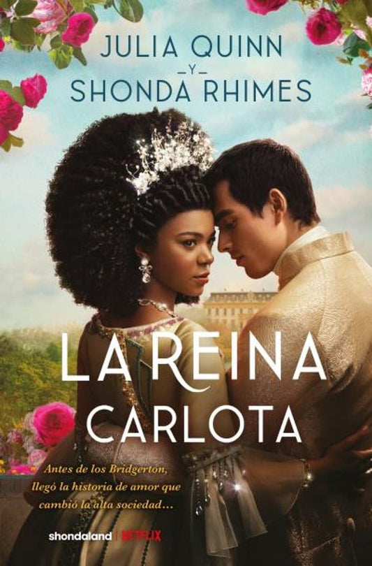 LA REINA CARLOTA - Julia Quinn y Shonda Rhimes (BOOKS4POCKET)