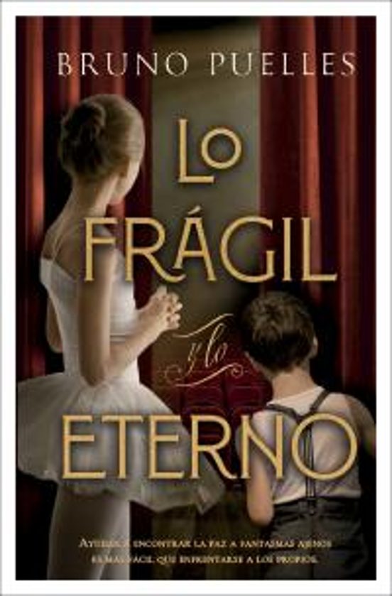 LO FRÁGIL Y LO ETERNO (BOLSILLO) - Bruno Puelles (BOOKS4POCKET)