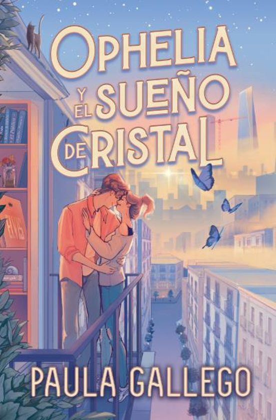 OPHELIA Y EL SUEÑO DE CRISTAL - PAULA GALLEGO (BOOKS4POCKET)