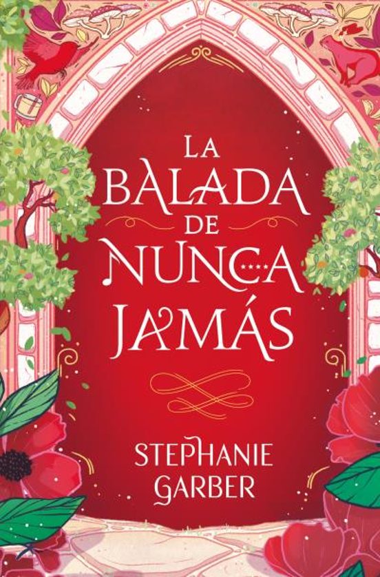 LA BALADA DE NUNCA JAMAS - Stephanie Garber (BOOKS4POCKET)
