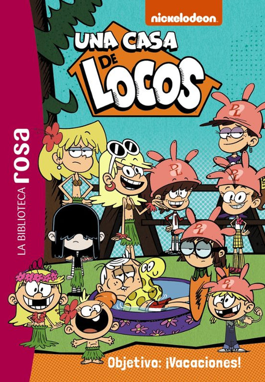 LA BIBLIOTECA ROSA. UNA CASA DE LOCOS 4: OBJETIVO ¡VACACIONES! - HACHETTE