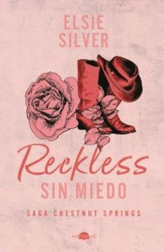RECKLESS: SIN MIEDO - ELSIE SILVER (CONTRALUZ)