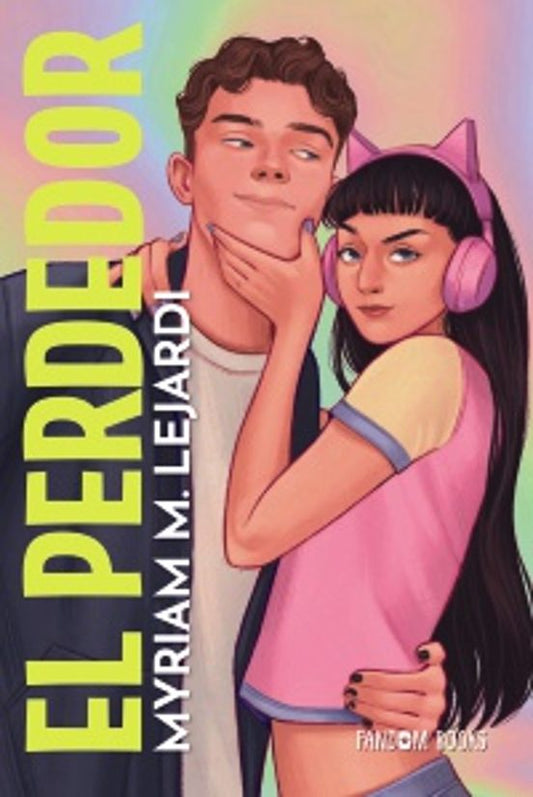 El perdedor - Lejardi, Myriam M. (FANDOM BOOKS)