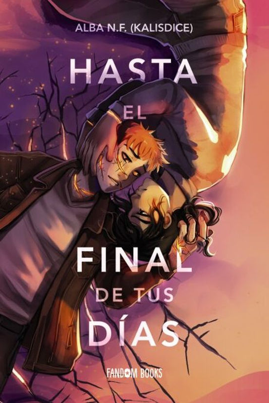 Hasta el final de tus días - Navarro Francés, Alba (KALISDICE) (FANDOM BOOKS)