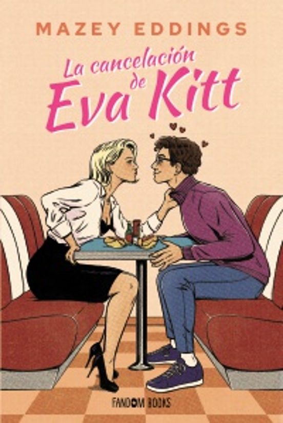 La cancelación de Eva Kitt - Eddings, Mazey (FANDOM BOOKS)