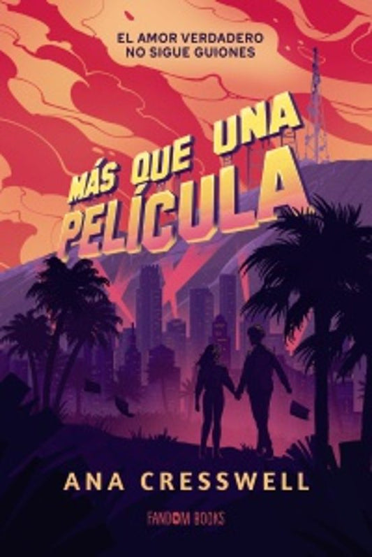 Más que una película - Cresswell, Ana (Fandom Books)