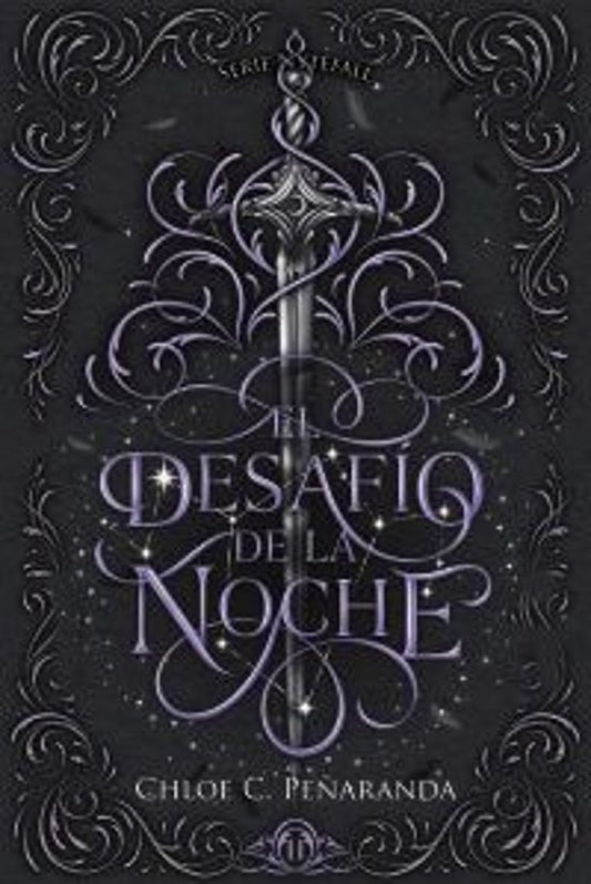 NYTEFALL 2: EL DESAFÍO DE LA NOCHE - CHLOE C. PEÑARANDA - FAERIS EDITORIAL