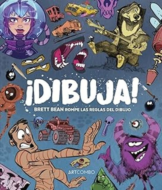 DIBUJA. BRETT BEAN ROMPE LAS REGLAS DEL DIBUJO - ARTCOMBO