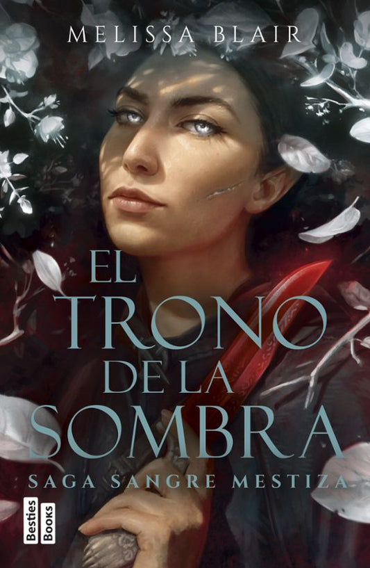 EL TRONO DE LA SOMBRA (SERIE SANGRE MESTIZA 2) - Melissa Blair (MR)