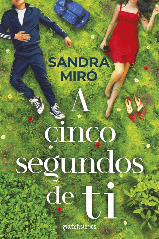 A cinco segundos de ti - Sandra Miró (MATCH STORIES)