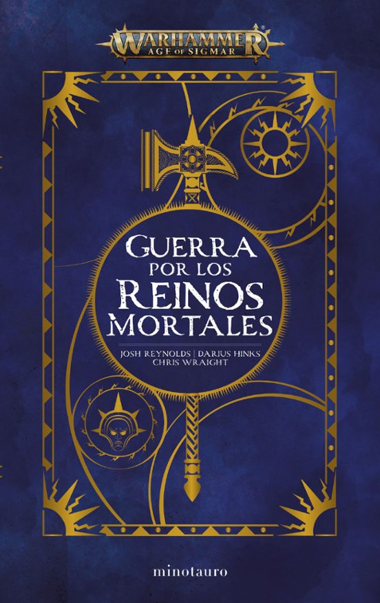 WARHAMMER GUERRA POR LOS REINOS MORTALES OMNIBUS - JOSH VARIOSDS (MINOTAURO)