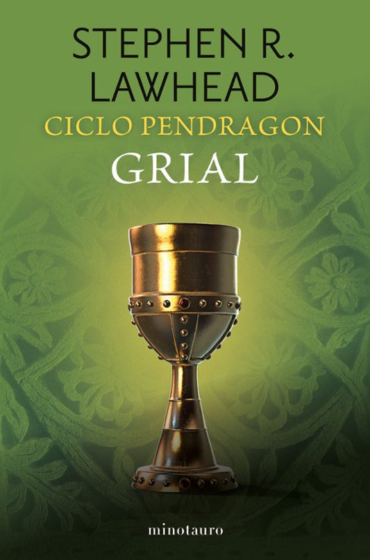 CICLO PENDRAGON Nº 05/06 GRIAL - Stephen R. Lawhead (MINOTAURO)
