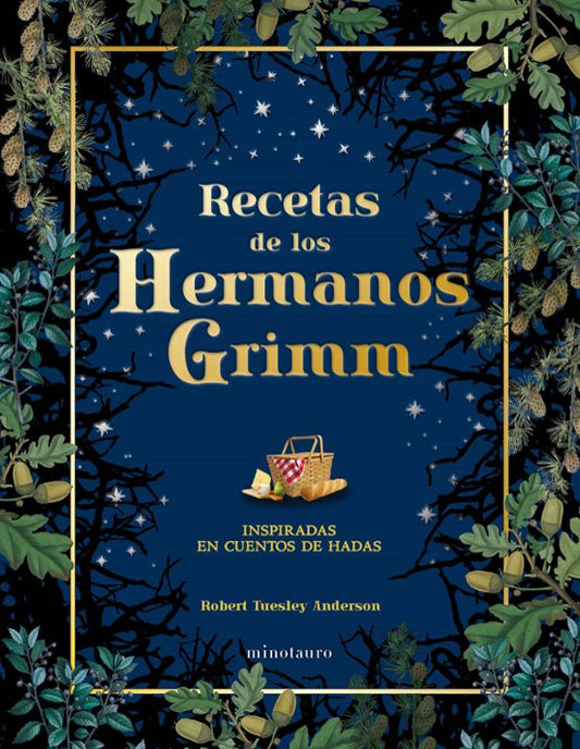 RECETAS DE LOS HERMANOS GRIMM -ROBERT TUESLEY ANDERSON (CROSSBOOKS)