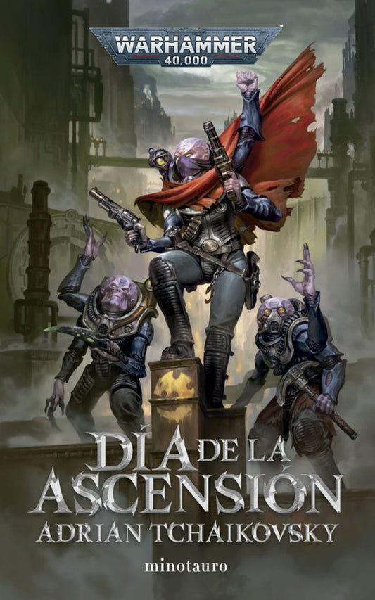 DÍA DE LA ASCENSIÓN - Adrian Tchaikovsky (MINOTAURO)