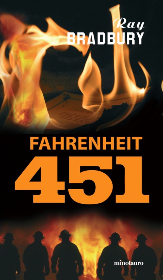 FAHRENHEIT 451 - Ray Bradbury (MINOTAURO)