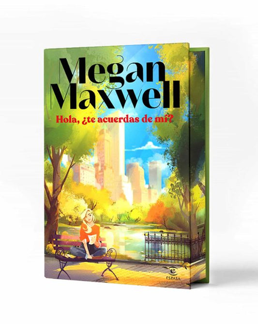 Hola, ¿te acuerdas de mí?. Edición especial. - Megan Maxwell (ESPASA)