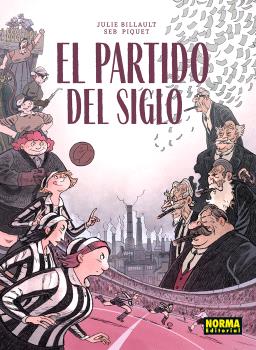 EL PARTIDO DEL SIGLO - JULIE BILLAULT (NORMA EDITORIAL)