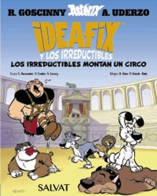 IDEAFIX Y LOS IRREDUCTIBLES, 4. LOS IRREDUCTIBLES MONTAN UN CIRCO - BRUÑO