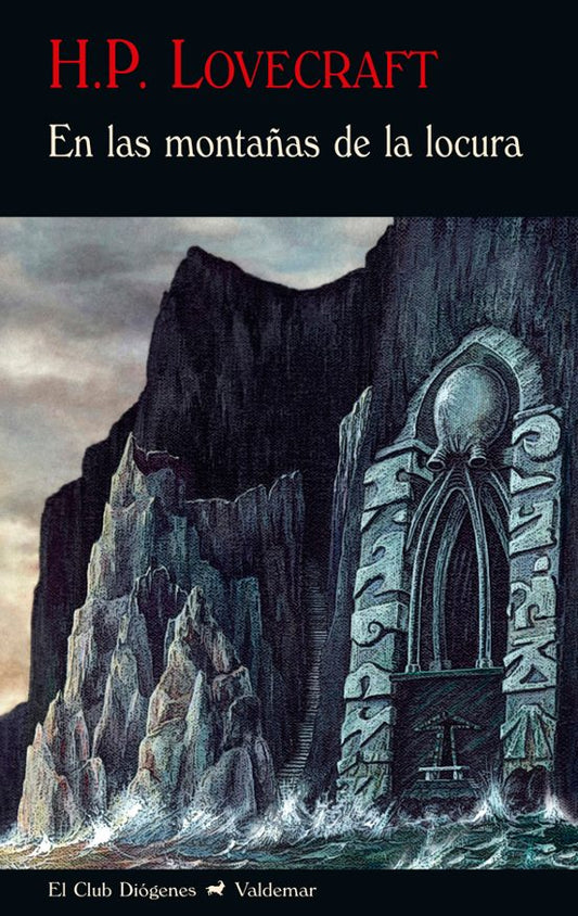 EN LAS MONTAÑAS DE LA LOCURA - H.P. Lovecraft (VALDEMAR)