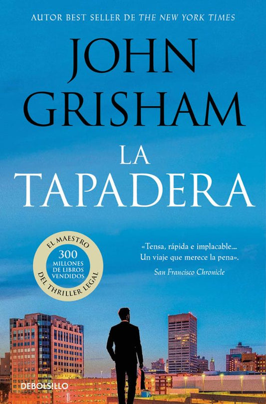 LA TAPADERA 2 - John Grisham (DEBOLSILLO)