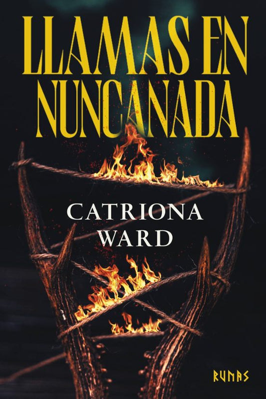 LLAMAS EN NUNCANADA - Catriona Ward (RUNAS)