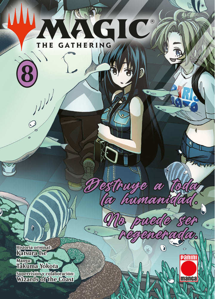 MAGIC THE GATERING DESTRUYE A TODA LA HUMANIDAD NO PUEDE SER - PANINI COMICS