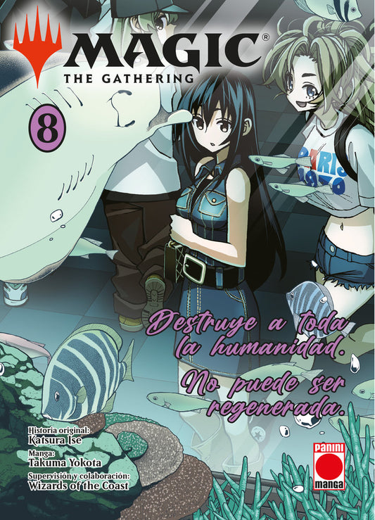 MAGIC THE GATERING DESTRUYE A TODA LA HUMANIDAD NO PUEDE SER - PANINI COMICS
