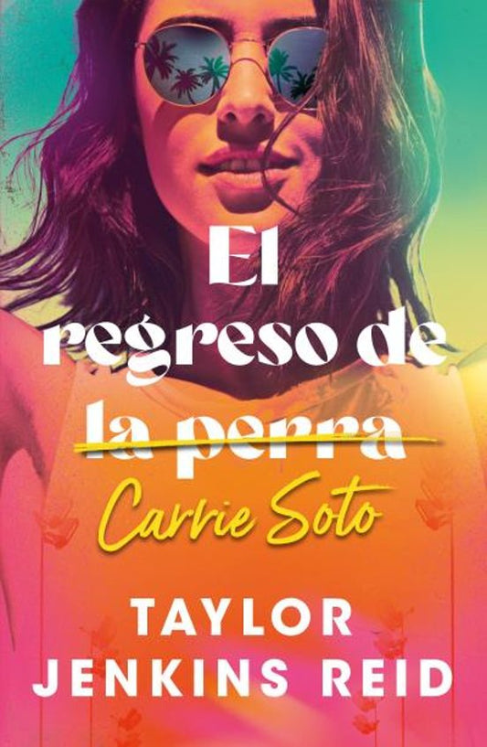 EL REGRESO DE CARRIE SOTO - TAYLOR JENKINS REID (STEFANO BOOKS)