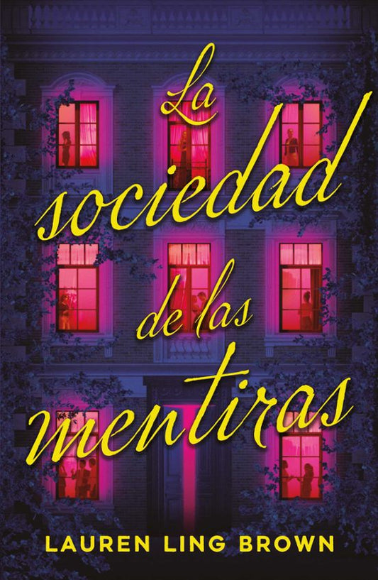 LA SOCIEDAD DE LAS MENTIRAS - LAUREN LING BROWN (STEFANO)