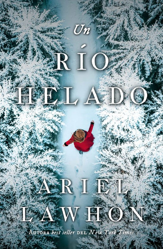 UN RÍO HELADO - Ariel Lawhon (STEFANO BOOKS)