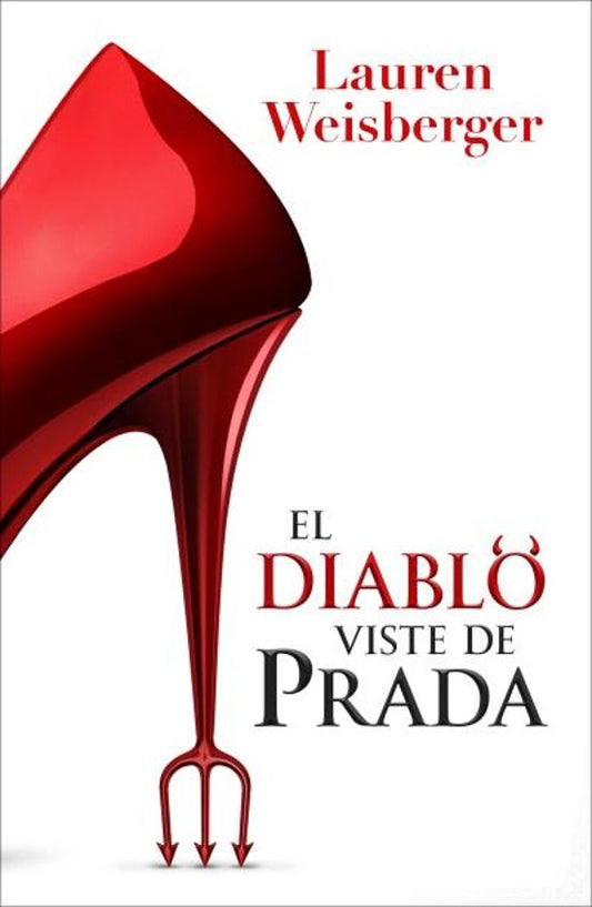 EL DIABLO VISTE DE PRADA - Lauren Weisberger (STEFANO BOOKS)