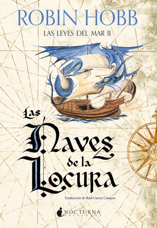 LAS NAVES DE LA LOCURA - Robin Hobb (NOCTURNA)