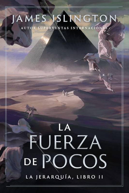 LA FUERZA DE POCOS. LA JERARQUÍA, LIBRO II  - James Islington (HIDRA)