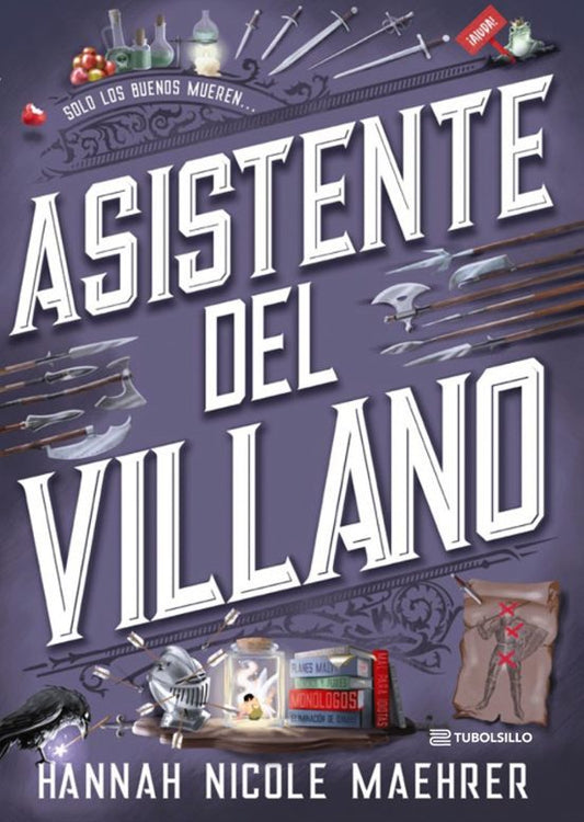 ASISTENTE DEL VILLANO - Hannah Nicole Maehrer (TUBOLSILLO)
