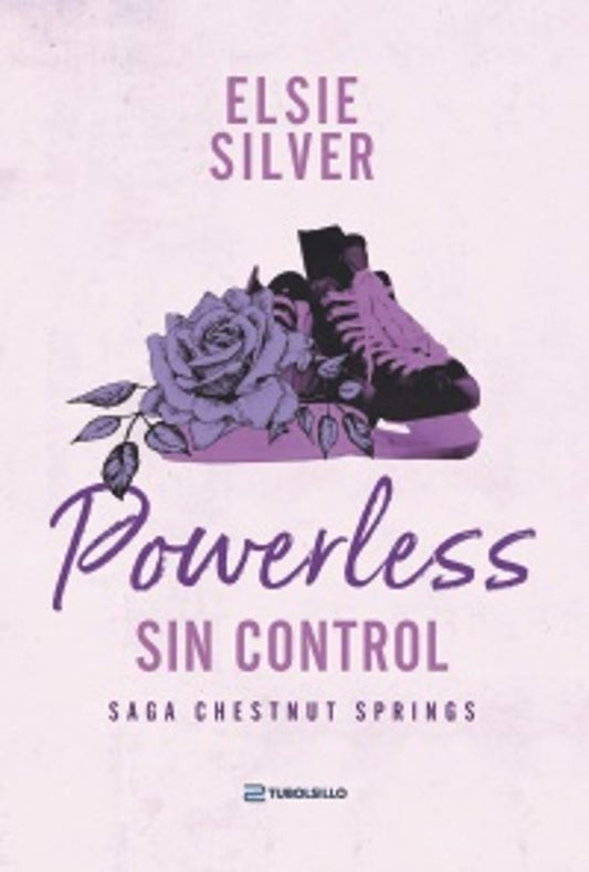 Powerless: Sin control - Silver, Elsie (TUBOLSILLO)