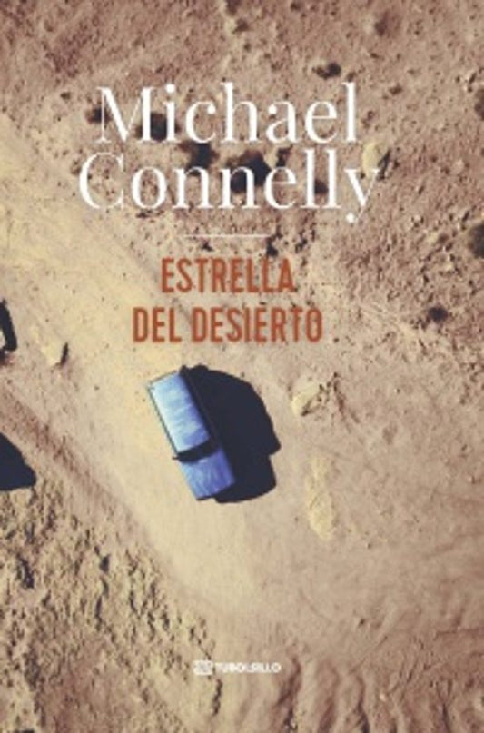 Estrella del desierto - Connelly, Michael (TUBOLSILLO)
