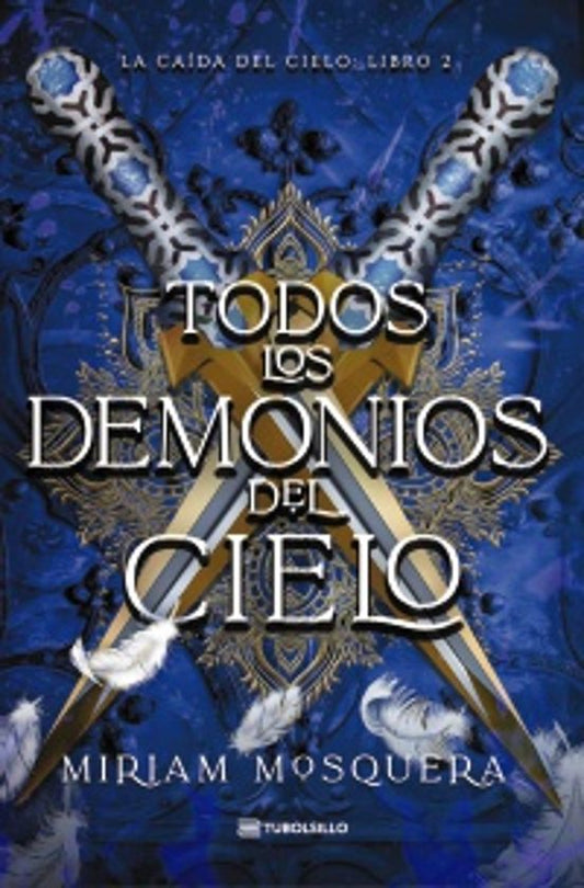 Todos los demonios del Cielo - Mosquera, Miriam (TUBOLSILLO)