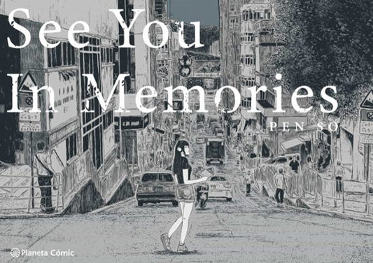 SEE YOU IN MEMORIES - PLANETA COMIC