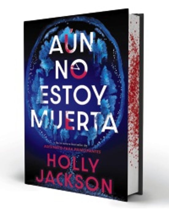 AÚN NO ESTOY MUERTA (EDICIÓN ESPECIAL LIMITADA) - Holly Jackson (CONTRALUZ)