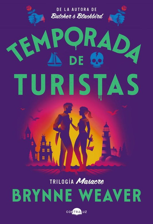 TEMPORADA DE TURISTAS - Brynne Weaver (CONTRALUZ)