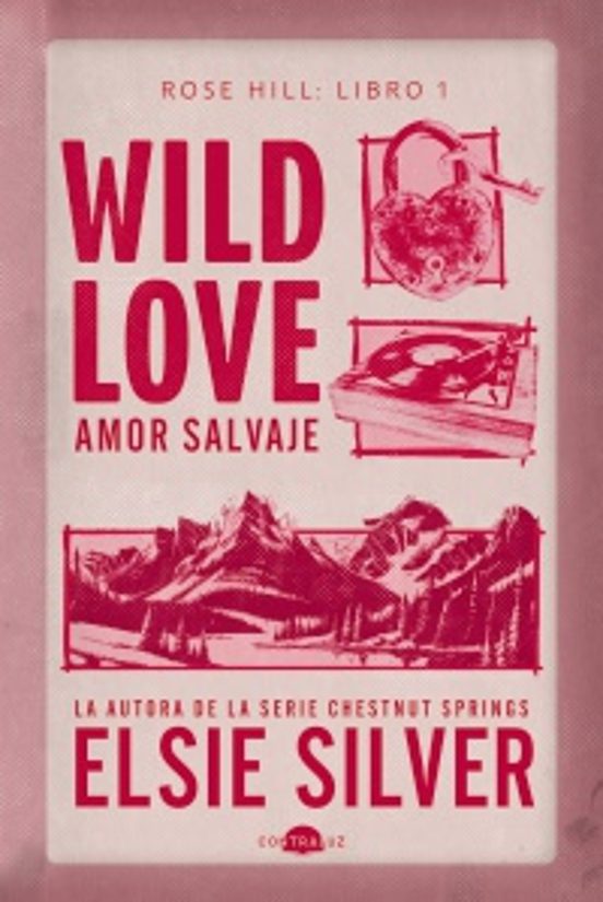 Wild Love: Amor salvaje - Silver, Elsie (CONTRALUZ)