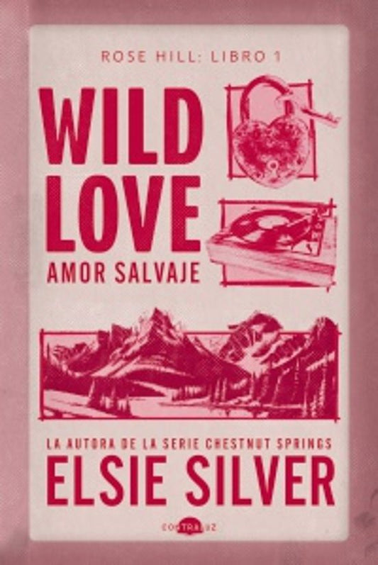Wild Love: Amor salvaje - Silver, Elsie (CONTRALUZ)