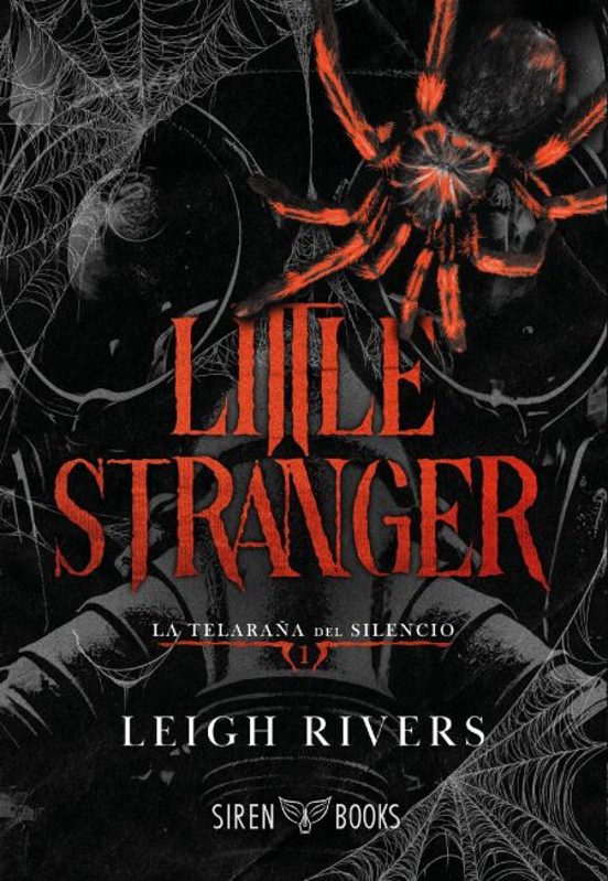 LITTLE STRANGER (LA TELARAÑA DEL SILENCIO 1) - Leigh Rivers (SIREN BOOKS)