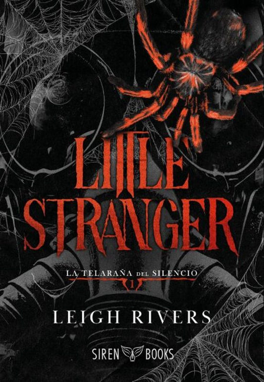 LITTLE STRANGER (LA TELARAÑA DEL SILENCIO 1) - Leigh Rivers (SIREN BOOKS)