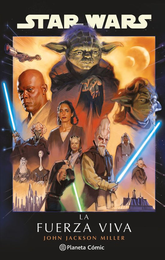 STAR WARS: LA FUERZA VIVA (NOVELA) - PLANETA CÓMIC