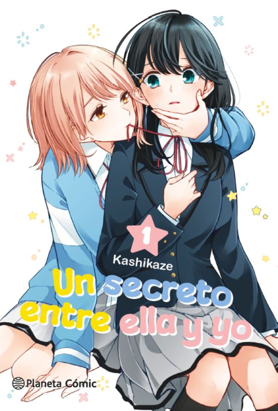 I CAN T SAY NO TO THE LONELY GIRL Nº 01/03 UN SECRETO ENTRE TU Y YO - PLANETA CÓMIC