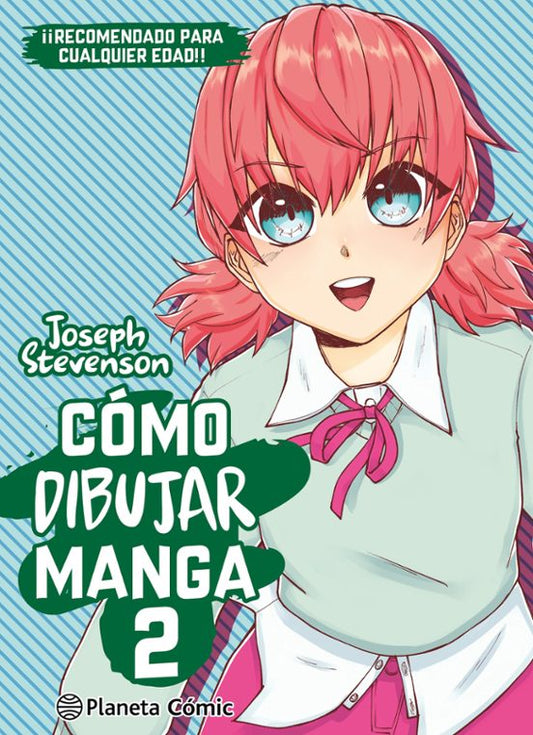 Cómo dibujar manga nº 02 - PLANETA CÓMIC