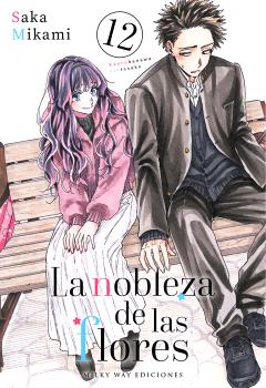 LA NOBLEZA DE LAS FLORES 12 - MILKY WAY EDICIONES